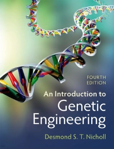 An Introduction to Genetic Engineering (4th Ed.) By Desmond S. T. Nicholl