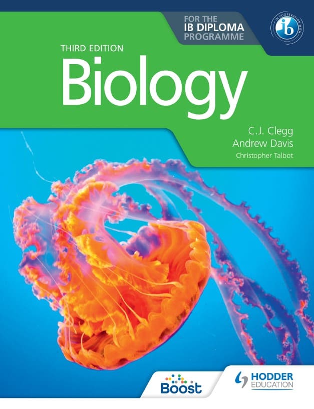 Biology for the IB Diploma (3rd Ed.) By C. J. Clegg, Andrew Davis and Christopher Talbot