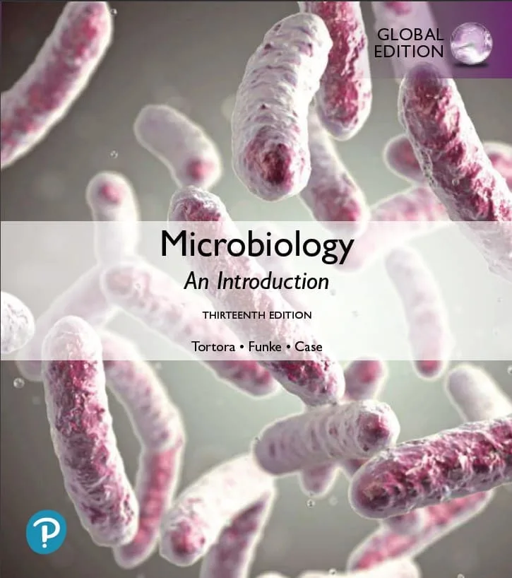 Microbiology: An Introduction (13th Global Ed.) By Gerard Tortora, Berdell Funke and Christine Case