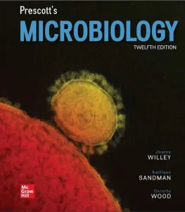 Prescott's Microbiology (12th ISE) By Joanne Willey, Kathleen Sandman and Dorothy Wood