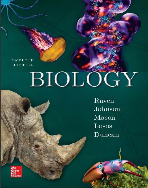 Raven and Johnson Biology (12th Ed.) By Kenneth Mason, Jonathan Losos and Tod Duncan