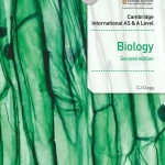 Cambridge International AS and A Level Biology: Students Book (2nd Ed.) By C. J. Clegg