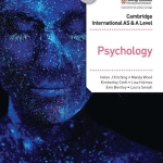 Cambridge International AS and A Level Psychology (2022 Ed.) By Kitching, Wood, Croft, Holmes, Bentley and Swash