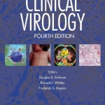 Clinical Virology (4th Ed.) By Douglas Richman, Richard Whitley, and Frederick Hayden