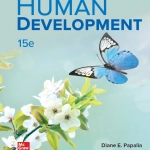 Experience Human Development (15th Ed.) By Diane E. Papalia and Gabriela Martorell