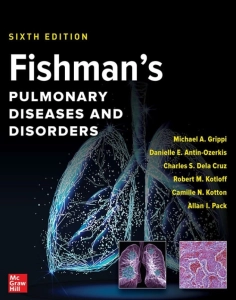 Fishman's Pulmonary Diseases and Disorders (6th Ed.) By Michael A. Grippi