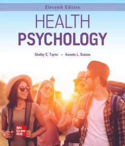 Health Psychology (11th Ed.) By Shelley Taylor and Annette Stanton