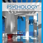 Introduction to Psychology Gateways to Mind and Behavior (16th edition) authored by Dennis Coon, John Mitterer, and Tanya Martini