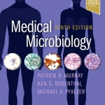 Medical Microbiology (9th Ed.) By Patrick Murray, Ken Rosenthal, and Michael Pfaller