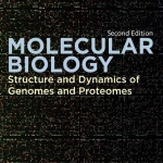 Molecular Biology: Structure and Dynamics of Genomes and Proteomes (2nd Ed.) By Jordanka Zlatanova and Kensal E. van Holde