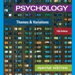 Psychology: Themes and Variations (11th Ed.) By Wayne Weiten