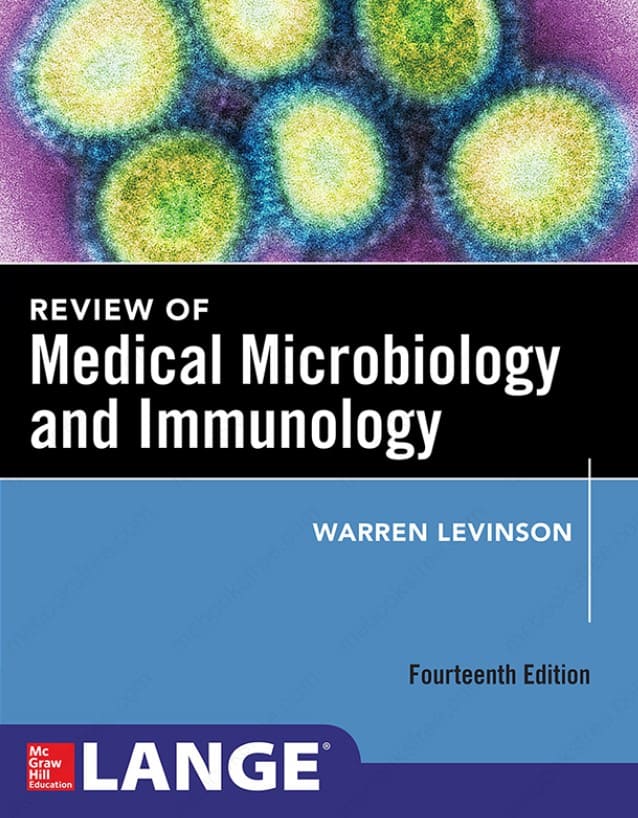 Review of Medical Microbiology and Immunology (14th Ed.) By Warren E. Levinson