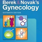 Berek & Novak's Gynecology (16th Ed.) by Jonathan S. Berek