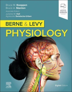 Berne & Levy Physiology (8th Ed.) by Bruce M. Koeppen and Bruce A. Stanton