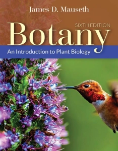 Botany: An Introduction to Plant Biology (6th Ed.) by James D. Mauseth