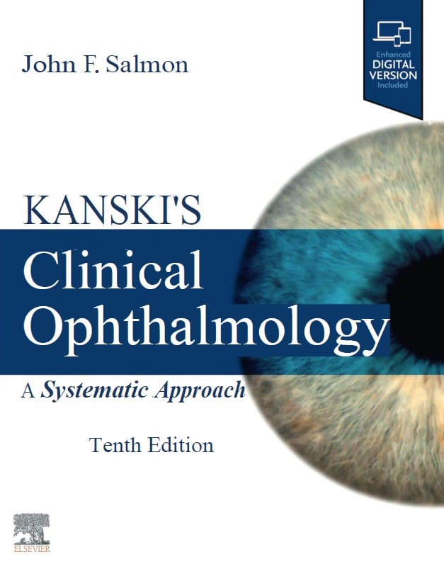 Kanski's Clinical Ophthalmology - A Systematic Approach (10th Ed.) By John F. Salmon