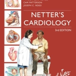 Netter's Cardiology (3rd Ed.) By George Stouffer, Marschall Runge, Cam Patterson, and Joseph Rossi