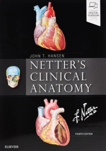 Netter's Clinical Anatomy (4th Ed.) By John T. Hansen