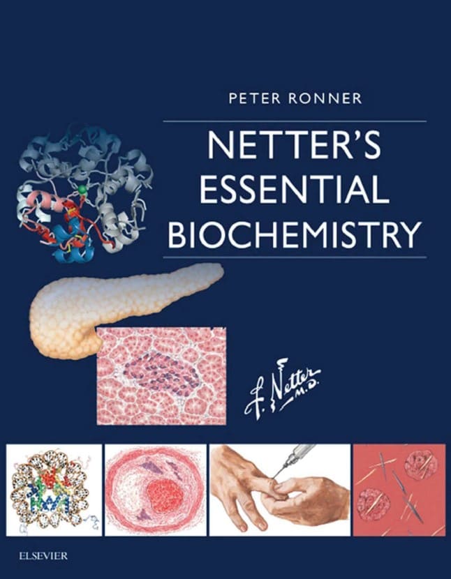 Netter’s Essential Biochemistry By Peter Ronner