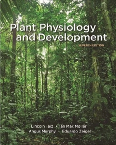 Plant Physiology and Development (7th Ed.) by Taiz, Møller, Murphy, and Zeiger