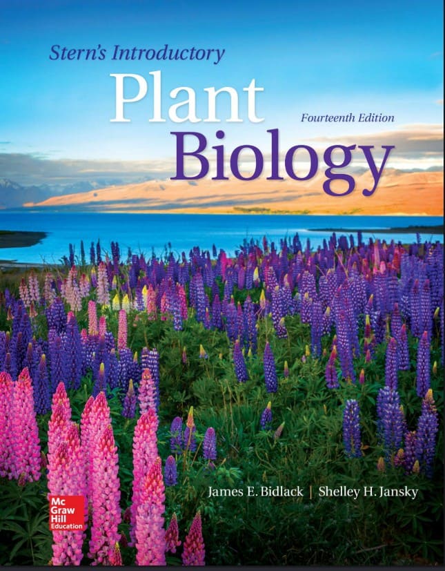 Stern’s Introductory Plant Biology (14th Ed.) by James E. Bidlack and Shelley H. Jansky