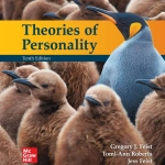 Theories of Personality (10th Ed.) By Gregory Feist, Tomi-Ann Roberts, and Jess Feist