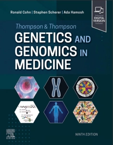 Thompson & Thompson Genetics and Genomics in Medicine (9th Ed.) by Ronald Cohn, Stephen Scherer and Ada Hamosh