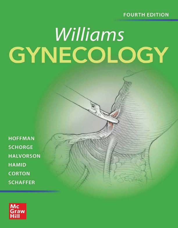 Williams Gynecology (4th Ed.) by Hoffman, Schorge, Halvorson, Hamid, Corton, and Schaffer