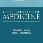 Cecil Essentials of Medicine (10th Ed.) by Edward J. Wing & Fred J. Schiffman