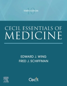 Cecil Essentials of Medicine (10th Ed.) by Edward J. Wing & Fred J. Schiffman