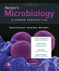 Nester's Microbiology: A Human Perspective (10th Ed.) by Anderson, Salm, Beins, & Nester