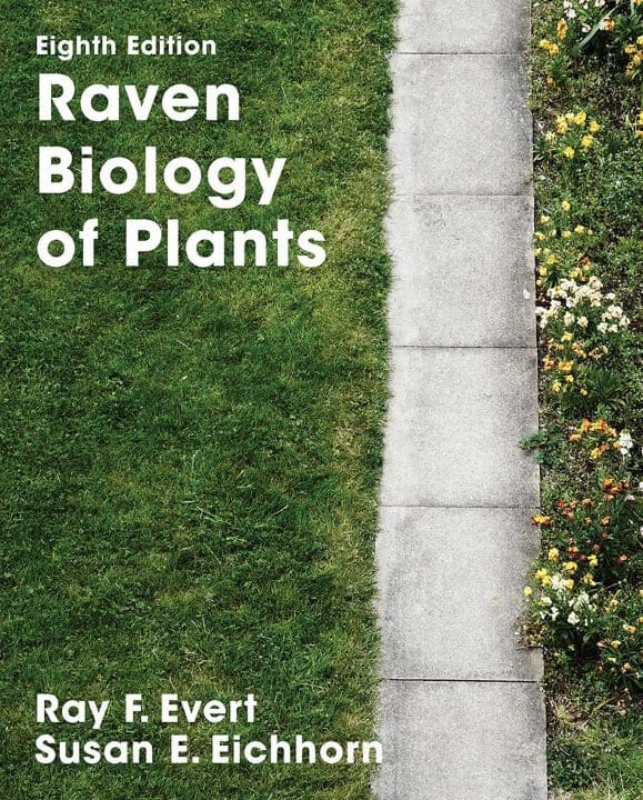 Raven Biology of Plants (8th Ed.) by Ray F. Evert & Susan E. Eichhorn