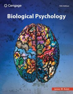 Biological Psychology (14th Edition) by James W. Kalat